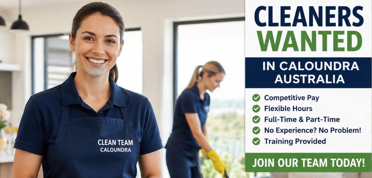 Cleaners Wanted In Caloundra Australia